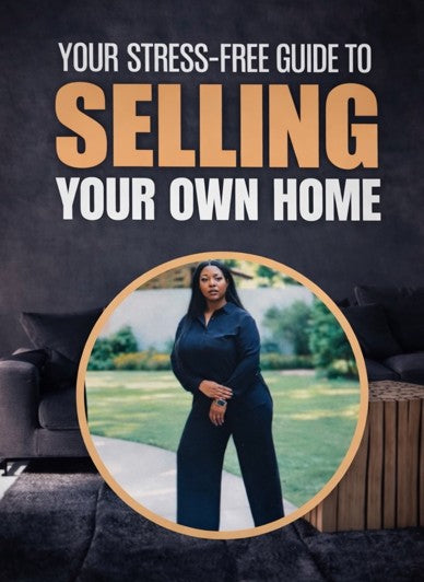 Your Stress-Free Guide to Selling Your Own Home